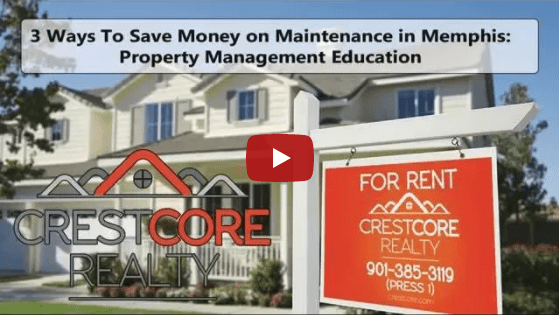 3 Ways to Save Money on Maintenance in Memphis: Property Management Education