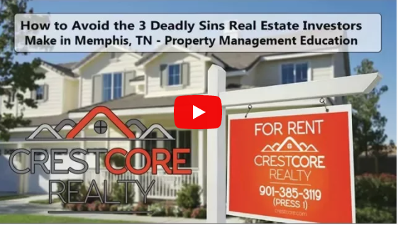 How to Avoid the 3 Deadly Sins Real Estate Investors Make in Memphis, TN – Property Management Education
