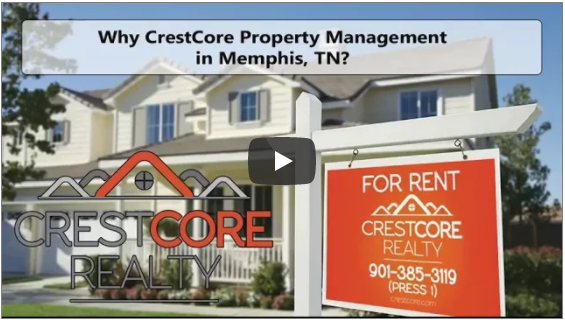 Why CrestCore Property Management in Memphis, TN?