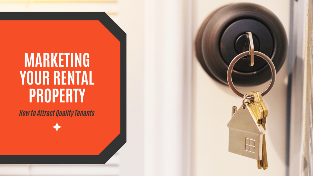 Marketing Your Memphis Rental Property: How to Attract Quality Tenants - Article Banner