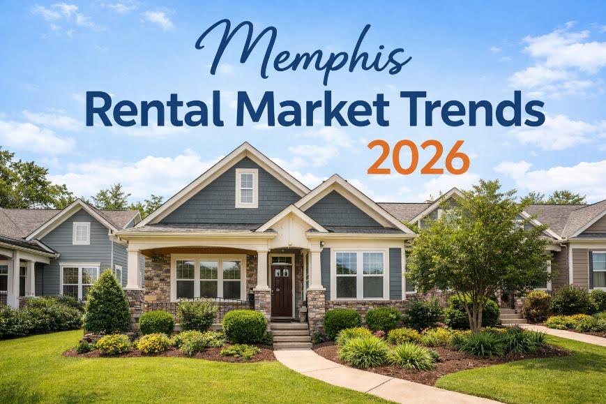 Memphis Property Management Trends: What Property Owners Need to Know in 2026