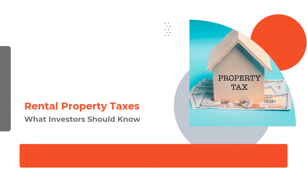 Rental Property Taxes: What Investors Should Know - Article Banner